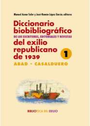 diccionario-biobibliografico-de-los-escritores-editoriales-y-revistas-del-exilio-republicano-de-1939